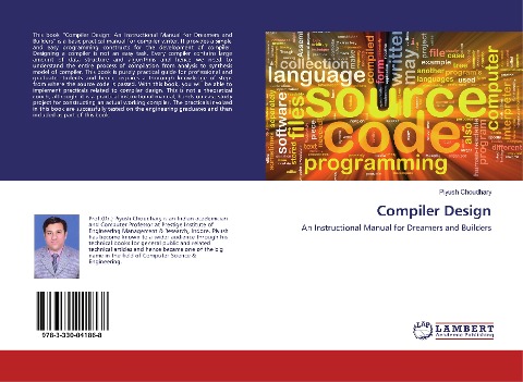 Compiler Design: An Instructional Manual for Dreamers and Builders
