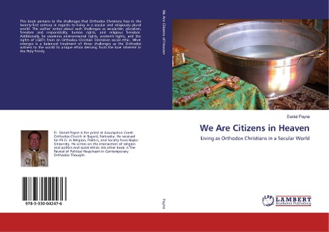We Are Citizens in Heaven: Living as Orthodox Christians in a Secular World