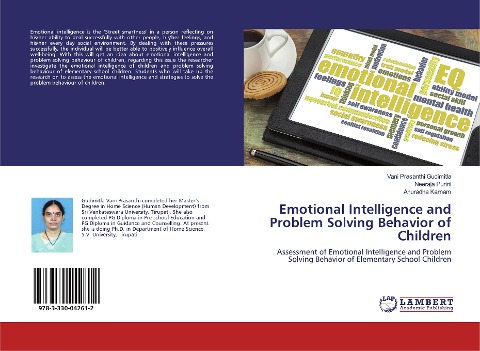 Emotional Intelligence and Problem Solving Behavior of Children: Assessment of Emotional Intelligence and Problem Solving Behavior of Elementary School Children