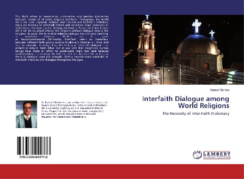 Interfaith Dialogue among World Religions: The Necessity of Inter-Faith Diplomacy