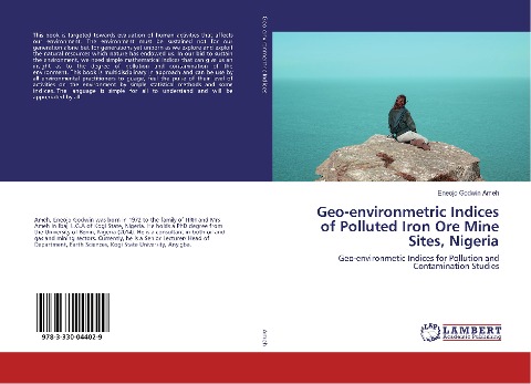 Geo-environmetric Indices of Polluted Iron Ore Mine Sites, Nigeria: Geo-environmetic Indices for Pollution and Contamination Studies