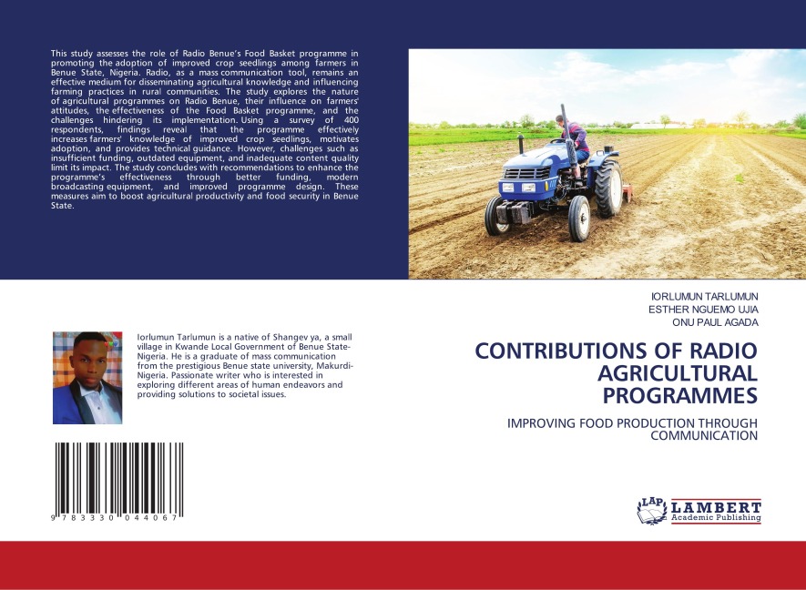 CONTRIBUTIONS OF RADIO AGRICULTURAL PROGRAMMES: IMPROVING FOOD PRODUCTION THROUGH COMMUNICATION