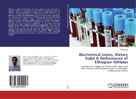 Biochemical status, Dietary habit & Performance of Ethiopian Athletes: Anemia, Iron, Folate and Vitamin B12 status and their relation with the performance of Ethiopian professional runners