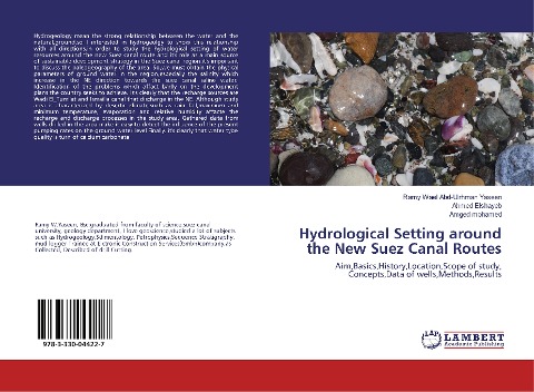 Hydrological Setting around the New Suez Canal Routes: Aim,Basics,History,Location,Scope of study, Concepts,Data of wells,Methods,Results