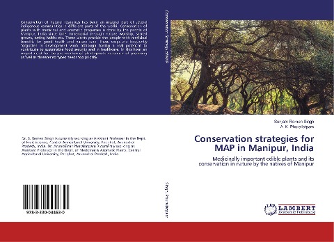 Conservation strategies for MAP in Manipur, India: Medicinally important edible plants and its conservation in nature by the natives of Manipur