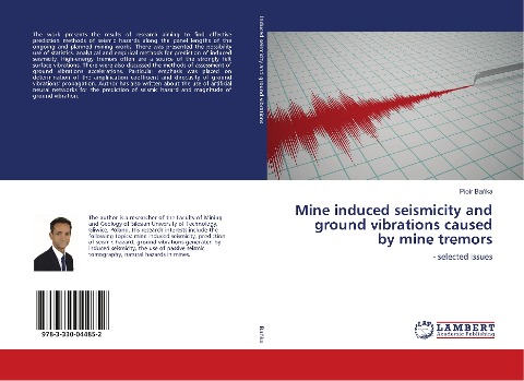 Mine induced seismicity and ground vibrations caused by mine tremors: - selected issues
