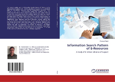 Information Search Pattern of E-Resources: A Study of B-School Libraries of Gujarat