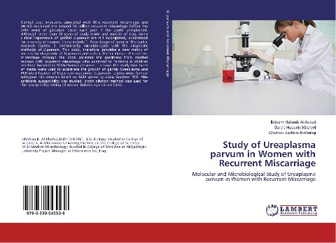 Study of Ureaplasma parvum in Women with Recurrent Miscarriage: Molecular and Microbiological Study of Ureaplasma parvum in Women with Recurrent Miscarriage