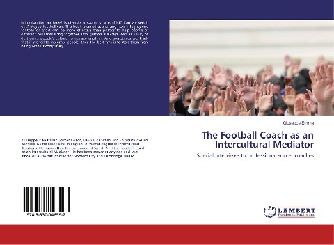 The Football Coach as an Intercultural Mediator: Special interviews to professional soccer coaches
