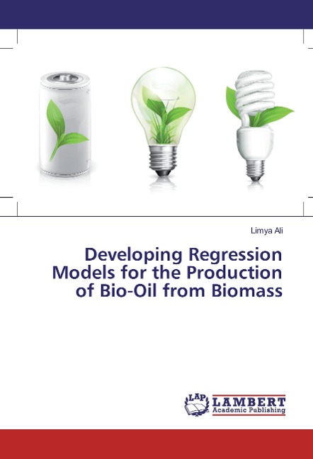 Developing Regression Models for the Production of Bio-Oil from Biomass