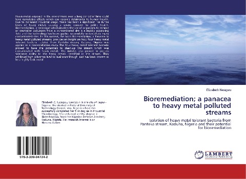 Bioremediation; a panacea to heavy metal polluted streams: Isolation of heavy metal tolerant bacteria from Panteka stream, Kaduna, Nigeria and their potential for bioremediation