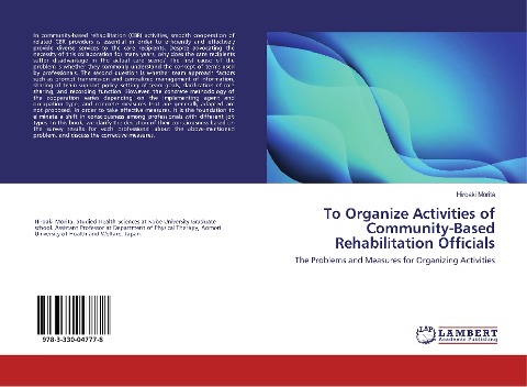 To Organize Activities of Community-Based Rehabilitation Officials: The Problems and Measures for Organizing Activities