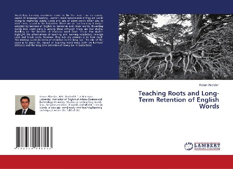 Teaching Roots and Long-Term Retention of English Words