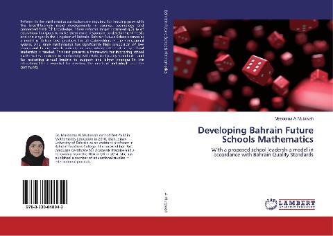 Developing Bahrain Future Schools Mathematics: With a proposed school leadership model in accordance with Bahrain Quality Standards