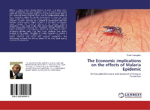 The Economic implications on the effects of Malaria Epidemic: On household income and standard of living in Cameroon