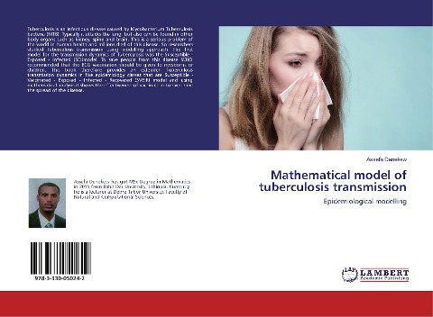 Mathematical model of tuberculosis transmission: Epidemiological modelling