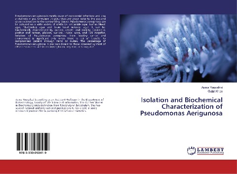 Isolation and Biochemical Characterization of Pseudomonas Aerigunosa