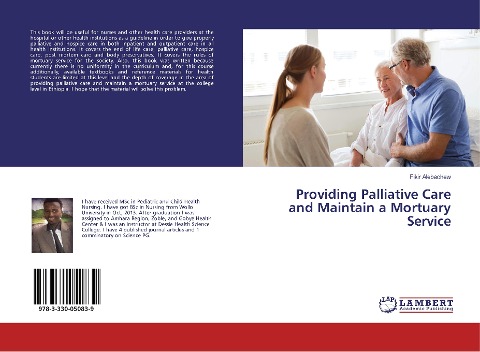 Providing Palliative Care and Maintain a Mortuary Service