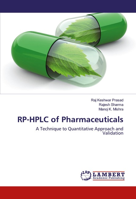 RP-HPLC of Pharmaceuticals: A Technique to Quantitative Approach and Validation