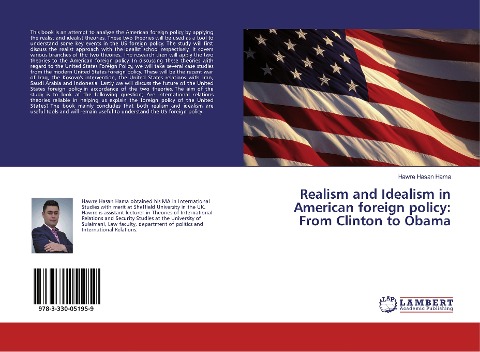 Realism and Idealism in American foreign policy: From Clinton to Obama