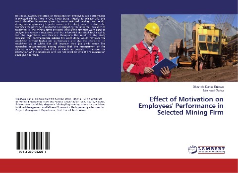 Effect of Motivation on Employees Performance in Selected Mining Firm