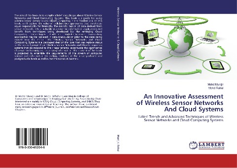 An Innovative Assessment of Wireless Sensor Networks And Cloud Systems: Latest Trends and Advanced Techniques of Wireless Sensor Networks and Cloud Computing Systems