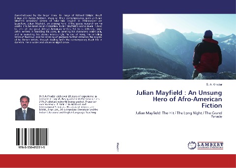 Julian Mayfield : An Unsung Hero of Afro-American Fiction: Julian Mayfield: The Hit / The Long Night / The Grand Parade