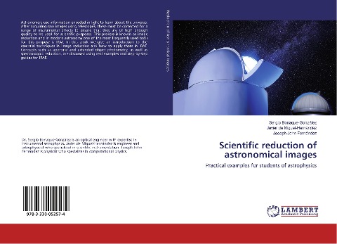 Scientific reduction of astronomical images: Practical examples for students of astrophysics