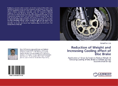 Reduction of Weight and Increasing Cooling effect of Disc Brake: Application of Ansys Software to Reduce Weight & Increasing Cooling of Disc Brake & Validating it by Experimental Set Up