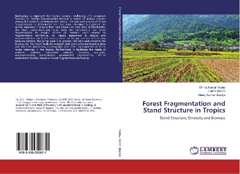 Forest Fragmentation and Stand Structure in Tropics: Stand Structure, Diversity and Biomass