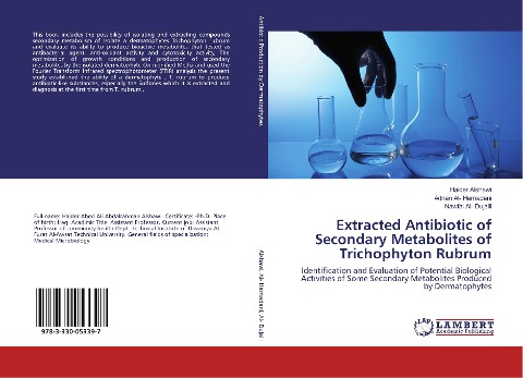 Extracted Antibiotic of Secondary Metabolites of Trichophyton Rubrum: Identification and Evaluation of Potential Biological Activities of Some Secondary Metabolites Produced by Dermatophytes