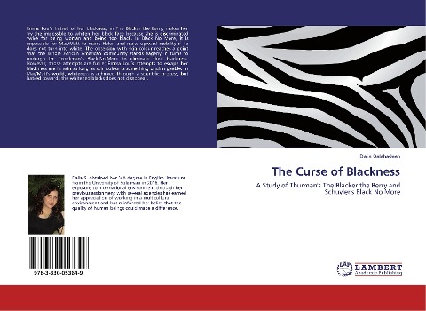 The Curse of Blackness: A Study of Thurmans The Blacker the Berry and Schuylers Black No More
