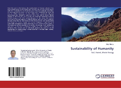 Sustainability of Humanity: Soil, Forest, Waste Energy