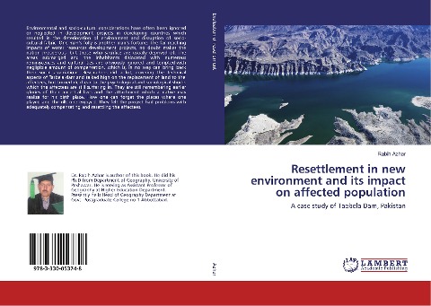 Resettlement in new environment and its impact on affected population: A case study of Taebela Dam, Pakistan