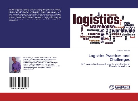 Logistics Practices and Challenges: In Ethiopian Medium and Large Leather Footwear Manufacturing Firms