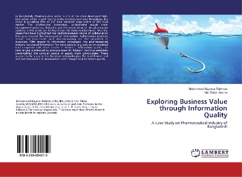 Exploring Business Value through Information Quality: A Case Study on Pharmaceutical Industry of Bangladesh