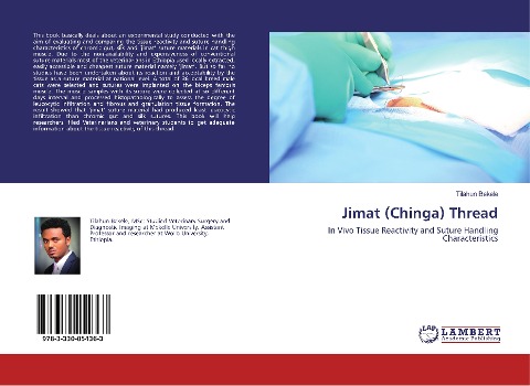 Jimat (Chinga) Thread: In Vivo Tissue Reactivity and Suture Handling Characteristics