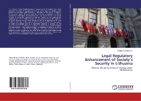 Legal Regulatory Enhancement of Society's Security in Lithuania: Mission of Law in an Era of Change under Globalisation