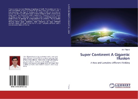 Super Continent A Gigantic Illusion: A New and Complete Different Thinking