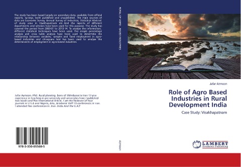Role of Agro Based Industries in Rural Development India: Case Study: Visakhapatnam
