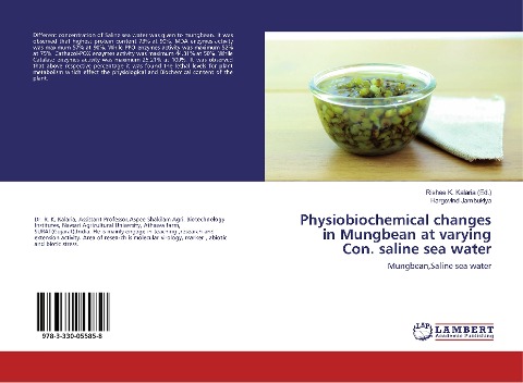 Physiobiochemical changes in Mungbean at varying Con. saline sea water: Mungbean,Saline sea water