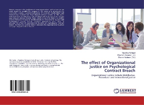 The effect of Organizational justice on Psychological Contract Breach: Organizational Justice Include Distributive, Procedural and Interactional justice