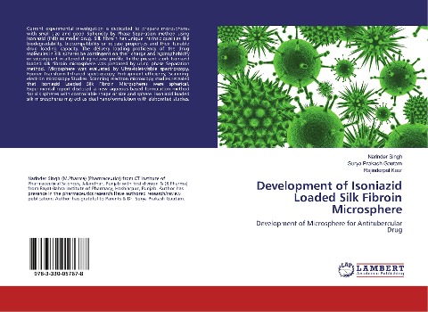 Development of Isoniazid Loaded Silk Fibroin Microsphere: Development of Microsphere for Antitubercular Drug