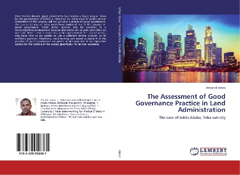 The Assessment of Good Governance Practice in Land Administration: The case of Addis Ababa, Yeka sub-city