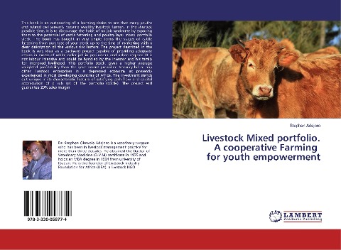 Livestock Mixed portfolio. A cooperative Farming for youth empowerment
