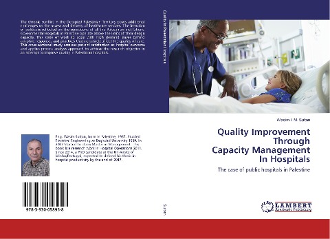 Quality Improvement Through Capacity Management In Hospitals: The case of public hospitals in Palestine