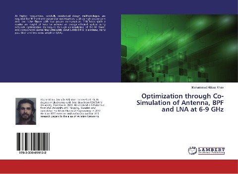 Optimization through Co-Simulation of Antenna, BPF and LNA at 6-9 GHz