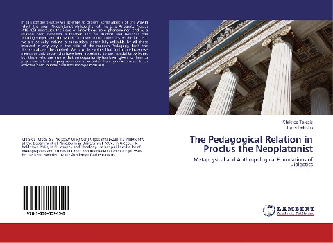 The Pedagogical Relation in Proclus the Neoplatonist: Metaphysical and Anthropological Foundations of Dialectics