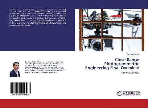 Close Range Photogrammetric Engineering Final Overview: A Short Overview