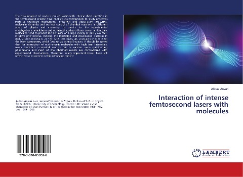 Interaction of intense femtosecond lasers with molecules